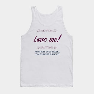 Love me! Tank Top